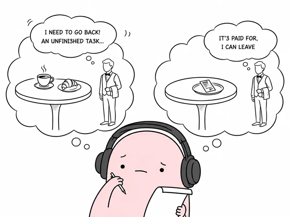 Ilustración del efecto Zeigarnik: un personaje con auriculares imagina a dos camareros — uno junto a una mesa con un pedido sin terminar pensando "¡I need to go back! An unfinished task...", el otro junto a una mesa pagada pensando tranquilamente "It's paid for, I can leave"
